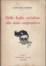 Dalle leghe socialiste allo stato corporativo