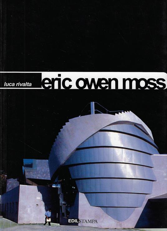 Eric Owen Moss - copertina