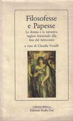Filosofesse e papesse : la donna e la narrativa inglese femminile alla fine del Settecento