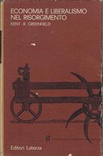 Economia e liberalismo nel Risorgimento : il movimento nazionale in Lombardia dal 1814 al 1848