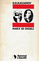 Marx ed Engels : lezioni tenute al corso di marxismo dell'Accademia socialista di Mosca nel 1922