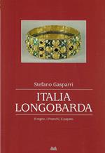 Italia longobarda : il regno, i Franchi, il papato