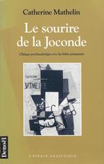 Le Sourire De La Joconde. Clinique Psychanalytique Avec Les Bebes Prematures: Clinique psychanalytique avec les bébés prématurés