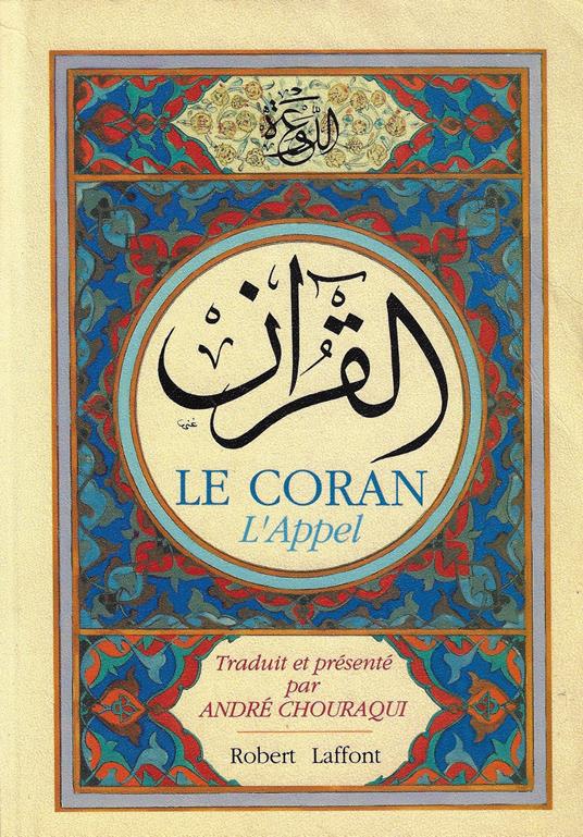 Le Coran: L'Appel - André Chouraqui - copertina