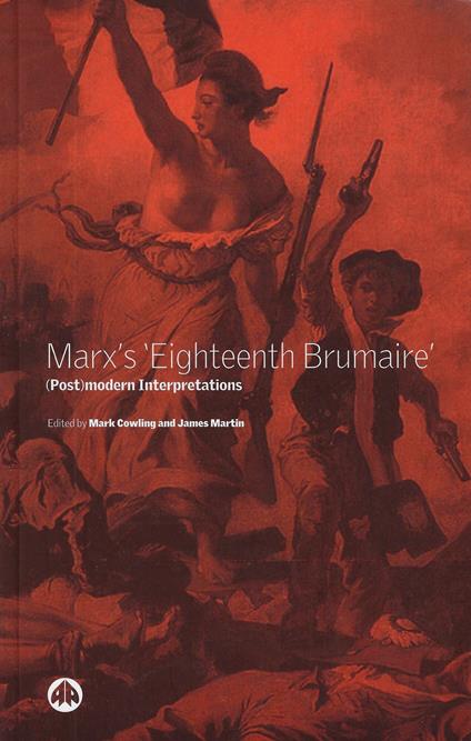 Marx's Eighteenth Brumaire: (Post)Modern Interpretations - copertina