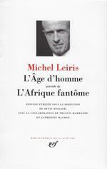 L' âge d'homme précédé de L' Afrique fantôme