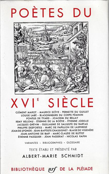 Poètes du XVI siècle - Albert-Marie Schmidt - copertina