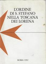 L' ordine di Santo Stefano nella Toscana dei Lorena