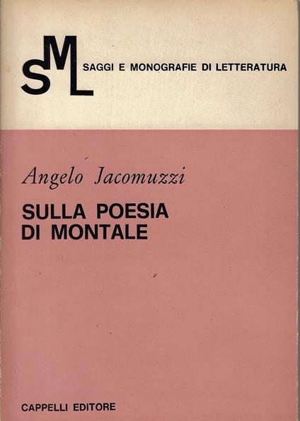Sulla poesia di Montale - Angelo Jacomuzzi - copertina
