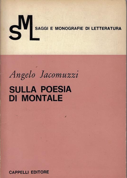 Sulla poesia di Montale - Angelo Jacomuzzi - copertina
