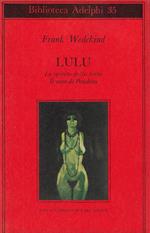 Lulu : Lo spirito della terra, Il vaso di Pandora