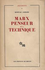 Marx penseur de la technique : de l'aliénation de l'homme a conquête du monde