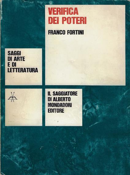Verifica dei poteri : scritti di critica e di istituzioni letterarie - Franco Fortini - copertina