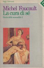 La cura di sè. Storia della sessualità 3