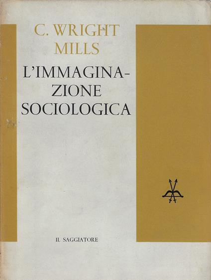L' immaginazione sociologica - Charles Wright Mills - copertina