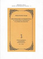 Per istraforo di perspettiva. Il cannocchiale aristotelico e la poesia del Seicento