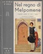 Nel regno di Melpomene : tragedie celebri di tutti i tempi