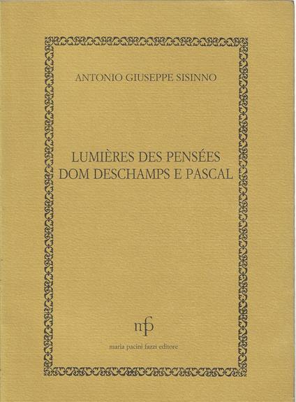 Lumières des pensées dom Deschamps e Pascal - copertina