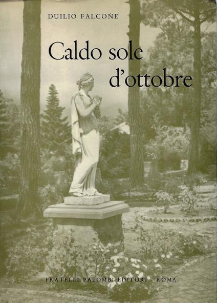 Caldo sole d'ottobre : Vagabondaggio romantico attraverso la costiera di Amalfi - copertina