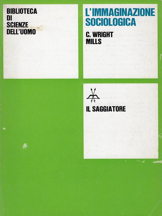 L' immaginazione sociologica - Charles Wright Mills - copertina