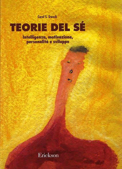 Teorie del sé : intelligenza, motivazione, personalità e sviluppo - copertina