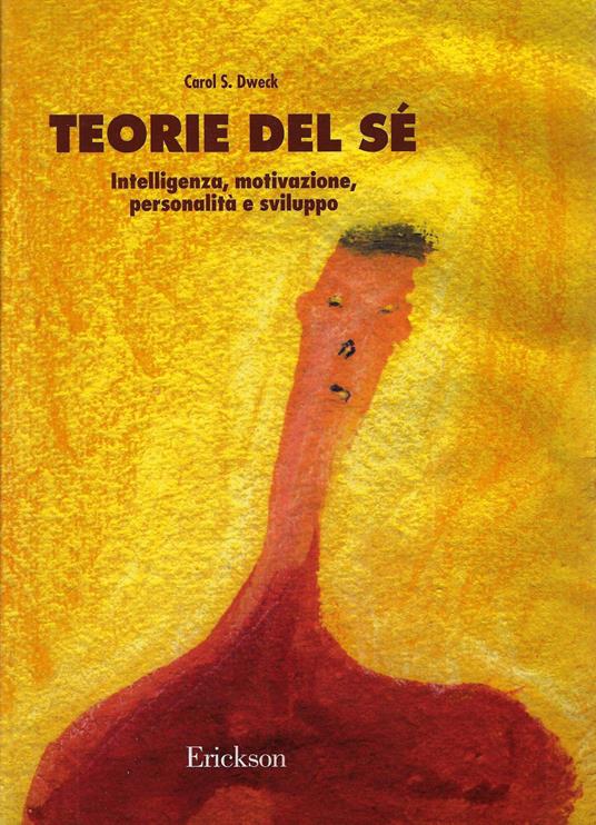 Teorie del sé : intelligenza, motivazione, personalità e sviluppo - copertina
