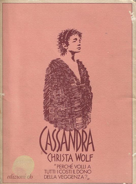Cassandra - Christa Wolf - copertina