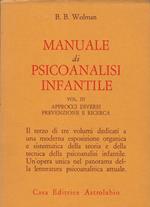 Manuale di psicoanalisi infantile v. 3: Approcci diversi, prevenzione e ricerca