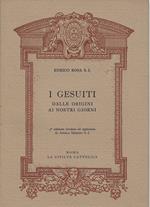 I gesuiti dalle origini ai nostri giorni