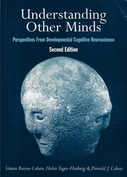 Understanding Other Minds: Perspectives from Developmental Cognitive Neuroscience - copertina