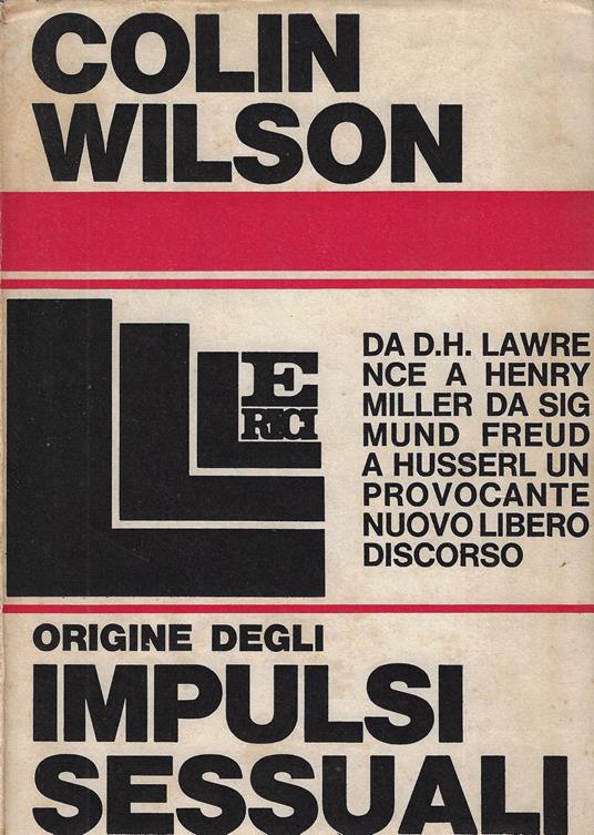 Origine degli impulsi sessuali - Colin Wilson - copertina