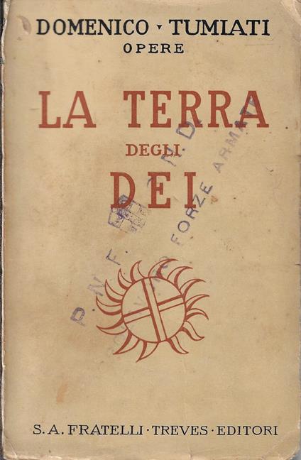 La terra degli dei - Domenico Tumiati - copertina