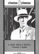 L' arte della scena : cinema e moda