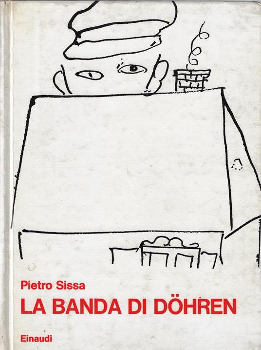 La banda di Döhren - Pietro Sissa - copertina