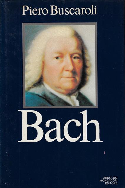 Bach - Piero Buscaroli - copertina