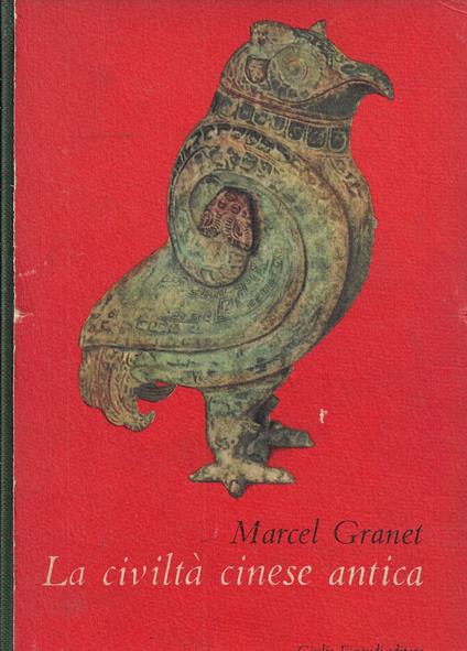 La civiltà cinese antica - Marcel Granet - copertina