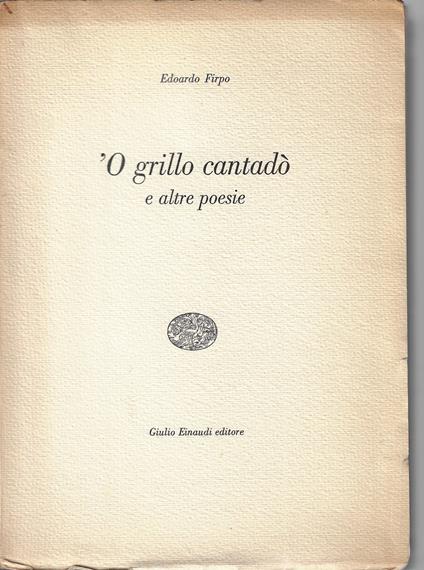 'O grillo cantadò e altre poesie - Edoardo Firpo - copertina