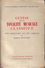 Genèse de la tonalité musicale classique des origines au XV siècle