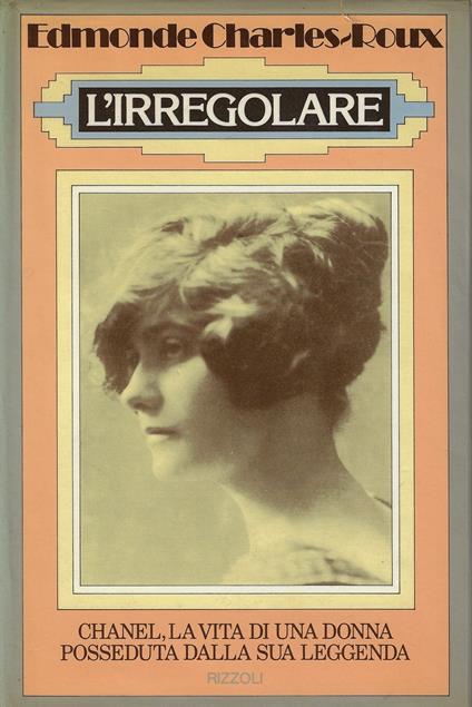 L' irregolare - Edmonde Charles-Roux - copertina