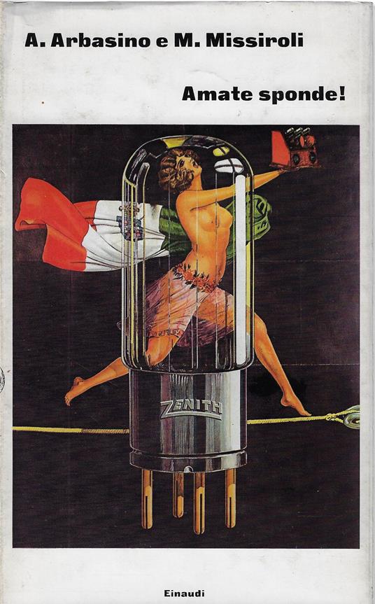 Amate sponde! : commedia italiana - Alberto Arbasino - copertina