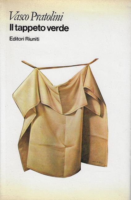 Il tappeto verde - Vasco Pratolini - copertina