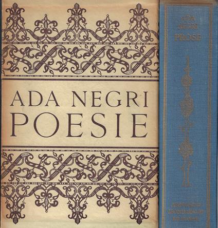 Ada Negri: Poesie. Prose (due volumi) - Ada Negri - copertina
