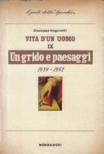 Vita d'un uomo, IX: Un grido e paesaggi