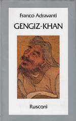 Gengiz-Khan : primo imperatore del mirabile dominium