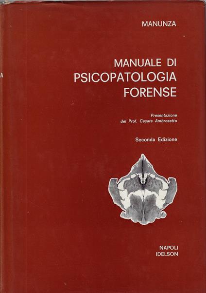 Manuale di psicopatologia forense : ad uso dei magistrati e degli studenti di medicina e di giurisprudenza - copertina