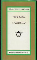 Il castello : edizione integrata con varianti e frammenti