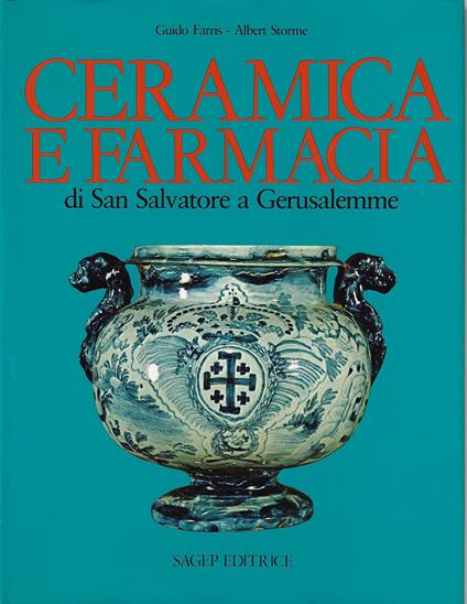 Ceramica e farmacia di San Salvatore a Gerusalemme - Guido Floris - copertina