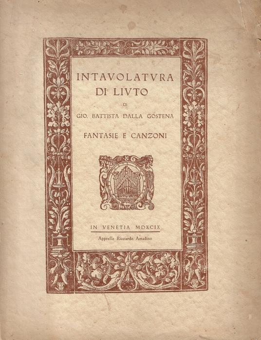 Intavolatura di liuto : fantasie e canzoni trascritte in notazione moderna ed interpretata da Giuseppe Gullino - copertina