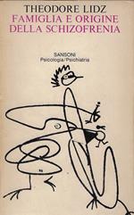 Famiglia e origine della schizofrenia