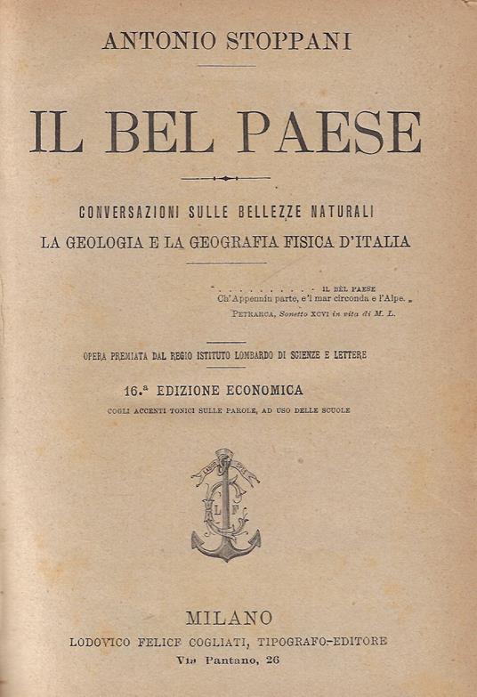 Il Bel Paese : conversazioni sulle bellezze naturali : la geologia e la geografia fisica d'Italia - Antonio Stoppani - copertina